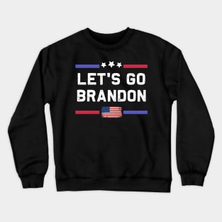 Anti Joe Biden Is A Failure Let's Go Brandon Crewneck Sweatshirt